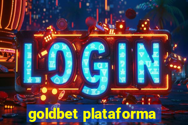 goldbet plataforma